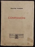 Confessioni - W. Vedrini - Quaderni di Poesia - Gastaldi Ed. 1938