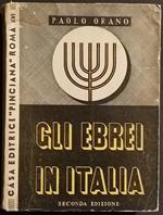 Gli Ebrei in Italia - P. Orano - Ed. Pinciana - 1938