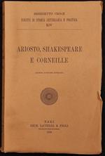 Ariosto, Shakespeare e Corneille - B. Croce - Laterza - 1950