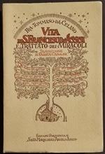 Vita San Francesco d'Assisi e Trattato dei Miracoli - Fra T. da Celano - Ed. Porziuncola - 1952