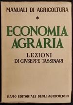 Economia Agraria - Manuali Agricoltura - G. Tassinari - 1952