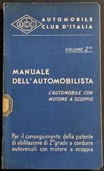 Manuale dell'Automobilista - L'Automobile con Motore a Scoppio - 1957
