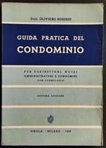 Guida Pratica del Condominio - O. Bosisio - Ed. Pirola - 1958