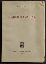 L' Archiviazione - N. Carulli - Ed. Giuffrè - 1958