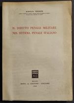 Il Diritto Penale Militare nel Sistema Penale Italiano - Ed. Giuffrè - 1959