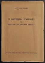 La Competenza Funzionale nel Diritto Processuale Penale - UTET - 1959