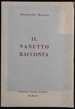 Il Nanetto Racconta - M. Morgari - Ed. Torino Grafica - 1961