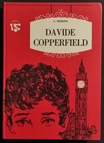 Davide Copperfield - C. Dickens - Ed. AMZ - 1965 - I Birilli