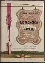 Gastronomia Pavese - P. M. Brunetti, G. Nicosia - Ed. Giardini - 1965