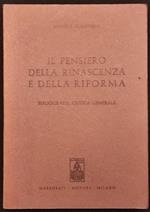 Il Pensiero Della Rinascita e Riforma - M. Schiavone - Marzorati - 1966