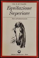 Equitazione Superiore - Note sull'Addestramento - Ed. Mediterranee - 1967