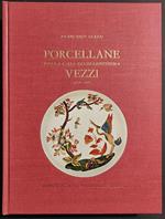 Porcellane della Casa Eccellentissima Vezzi - F. Stazzi - Ed. Sheiwiller - 1967