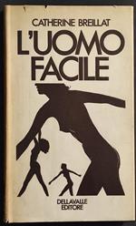 L' Uomo Facile - C. Breillat - Ed. Dellavalle - 1968