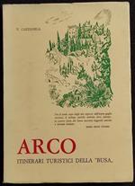 Arco - Itinerari Turistici della Busa - V. Cazzaniga - 1972