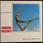 Adriano Bozzolo - L. Bortolon - Ponte Rosso ed. d'Arte - 1972