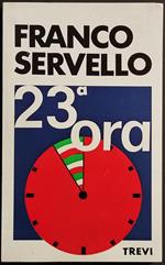 23^ Ora - F. Servello - Ed. Trevi - 1972