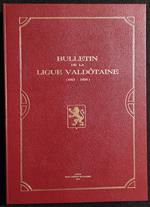 Bulletin de la Ligue Valdotaine 1912- 1926 - Ed. Musumeci - 1974