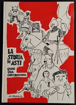 La Storia di Asti - G. Monaca - Ed. Cassa di Risparmio Asti - 1983