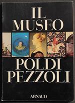 Il Museo Poldi Pezzoli a Milano - Guida Visitatori - Ed. Arnaud - 1984