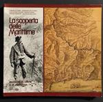 La Scoperta delle Marittime - Momenti Storia e Alpinismo - Ed. l'Arciere - 1984