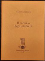Il Comizio degli Ombrelli - M. Foglianesi - Quaderni Acàrya - 1984
