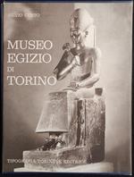 l'Antico Egitto nel Museo Egizio di Torino - Ed. Tipografia Torinese - 1984