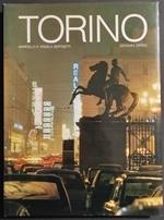 Torino - G. Arpino, M. e A. Bertinetti - Ed. White Star - 1984