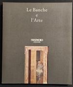 Le Banche e l'Arte - Ed. De Luca - 1985