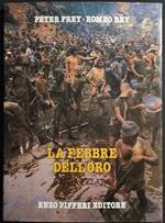 La Febbre dell'Oro - Serra Pelada - P. Frey - R. Rey - Ed. Pifferi - 1987