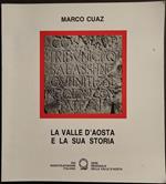 La Valle d'Aosta e la Sua Storia - M. Cuaz - RAI - 1991