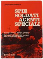 Spie, Soldati, Agenti Speciali