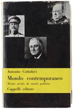 Mondo Contemporaneo. Mezzo Secolo Di Storia Politica