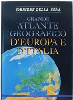 Grande Atlante Geografico D'europa E D'italia