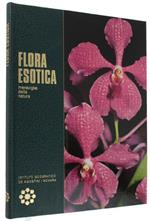 Flora Esotica. Meraviglie Della Natura