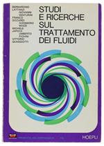 Studi E Ricerche Sul Trattamento Dei Fluidi. Volume 1
