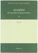 Quaderni Della Soprintendenza Archeologica Del Piemonte. N. 4