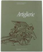 Artiglierie. Catalogo Dei Materiali E Delle Collezioni