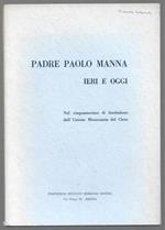 Ieri e oggi – Nel cinquantesimo di fondazione dell’Unione Missionaria del Clero