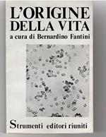 L' origine Della Vita