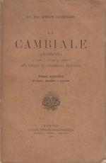 La cambiale commento al capo I, Titolo X, Libro I del codice di commercio italiano