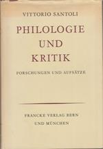 Philologie und Kritik. Forschungen und Aufsatze