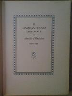 Il Cinquantennio Editoriale Di Arnoldo Mondadori. 1907 - 1957