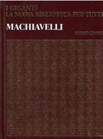 I Giganti La Nuova Biblioteca Per Tutti N. 4 - Machiavelli