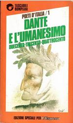 Dante E L'umanesimo Duecento - Trecento - Quattrocento