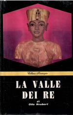 La Valle Dei Re (Tut - Ench - Amun)