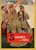 La Saggezza Dell'india Il Fiore Della Letteratura Indiana Dagli Inni Vedici Al Surangama Sutra