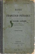 Rime di Francesco Petrarca con l'interpretazione di Giacomo Leopardi e con note inedite di Francesco Ambrosoli