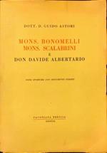 Mons. Bonomelli Mons. Scalabrini e Don Davide Albertario