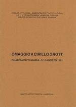 Omaggio a Cirillo Grott: Guardia di Folgaria, 3/15 agosto 1991