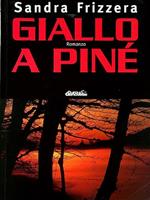 Giallo a Piné: romanzo